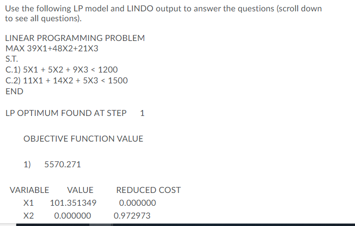1) 5570.271 VARIABLE VALUE X1 101.351349 X2