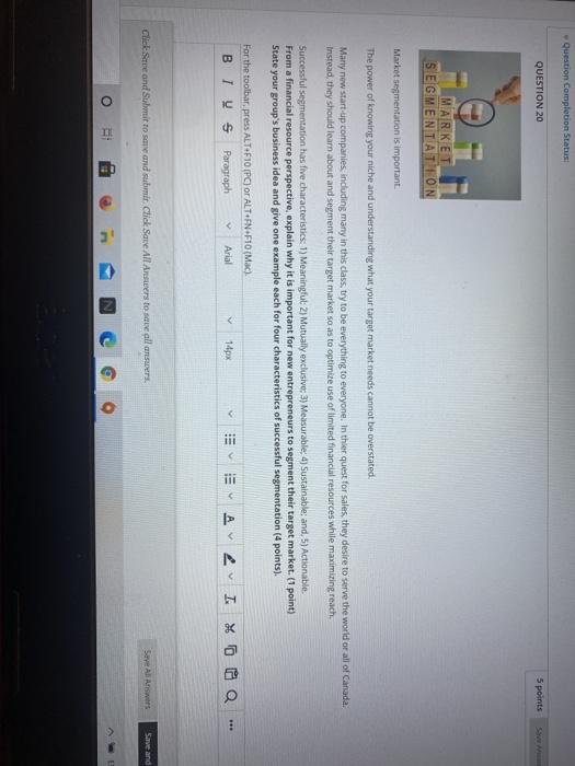 Question Completion Status QUESTION 20 5 points