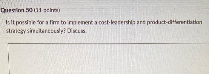 Question 50 (11 points) Is it possible for a firm
