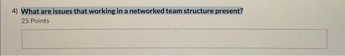 4) What are issues that working in a networked
