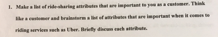 1. Make a list of ride-sharing attributes that