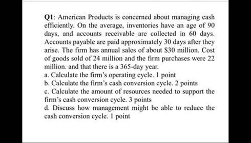 Q1: American Products is concerned about managing