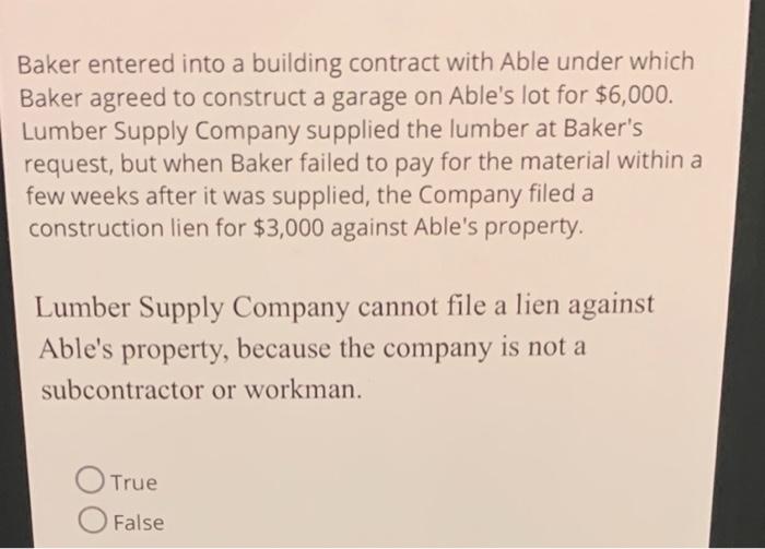 Baker entered into a building contract with Able