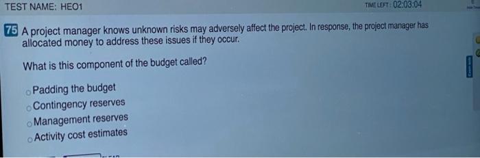 TEST NAME: HE01 TIME LEFT:02:03:04 75 A project