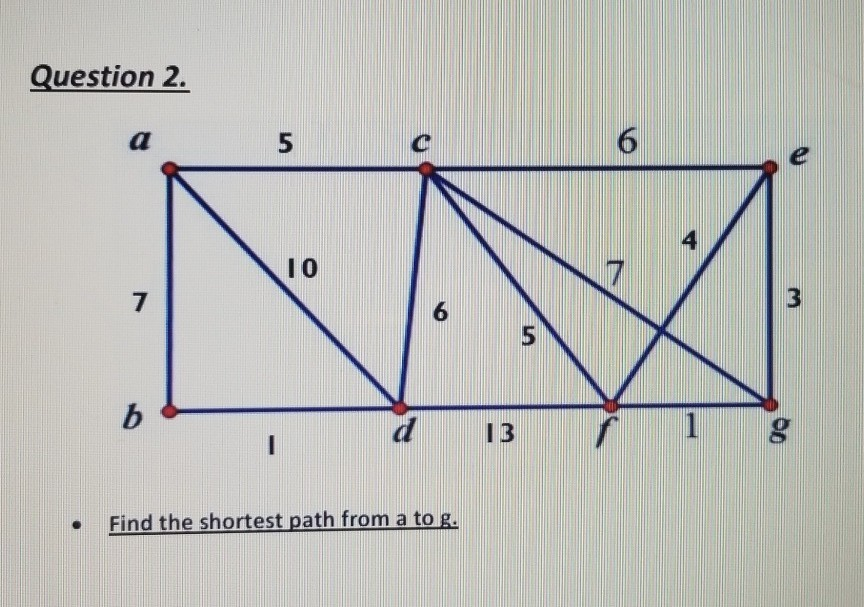 Question 2. a 5 G 6 a 10 7 6 5 b d 13 1 Find the