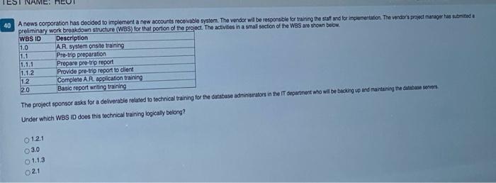 TEST NAME: HEO1 LEFU 39 Which two scope baseline