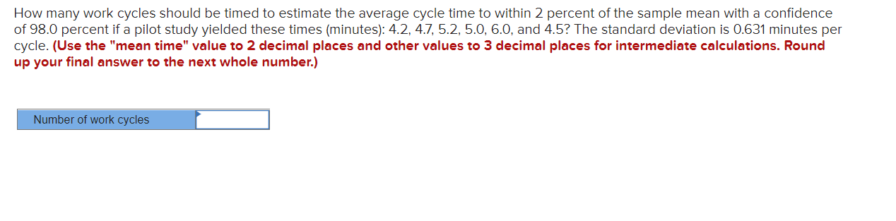 How many work cycles should be timed to estimate