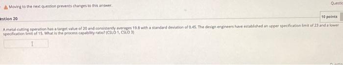 Queste A Moving to the next question prevents
