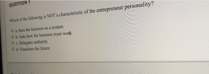 QUESTION 1 Which of the following is NOT a
