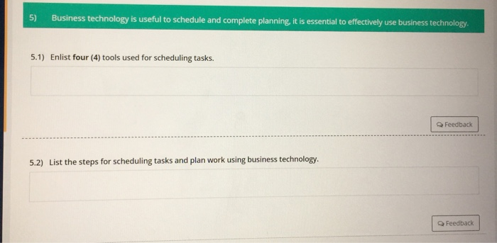 5) Business technology is useful to schedule and