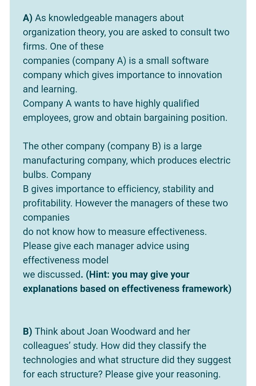please be fast A) As knowledgeable managers about