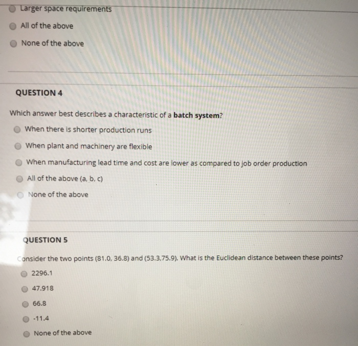 both questions please Larger space requirements