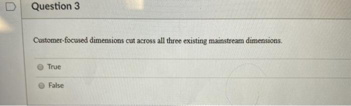 Question 3 Customer-focused dimensions cut across