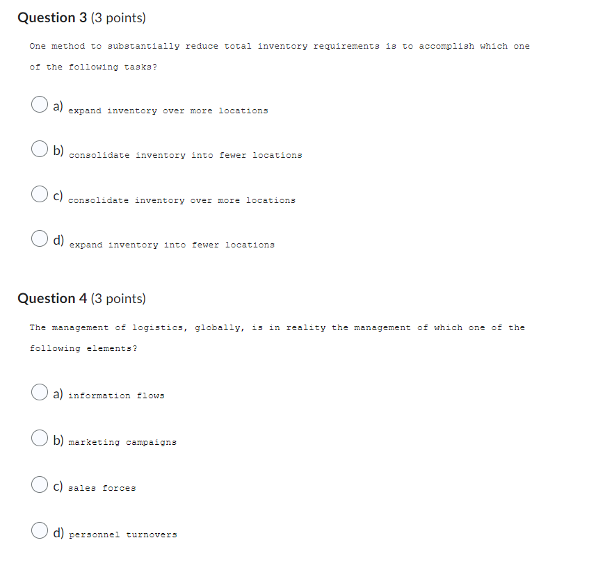 Question 3 (3 points) One method to substantially