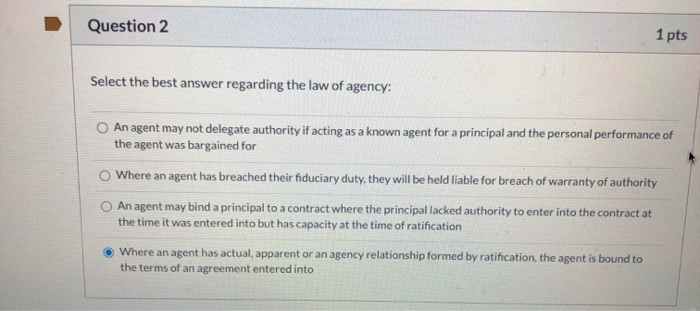 Question 2 1 pts Select the best answer regarding