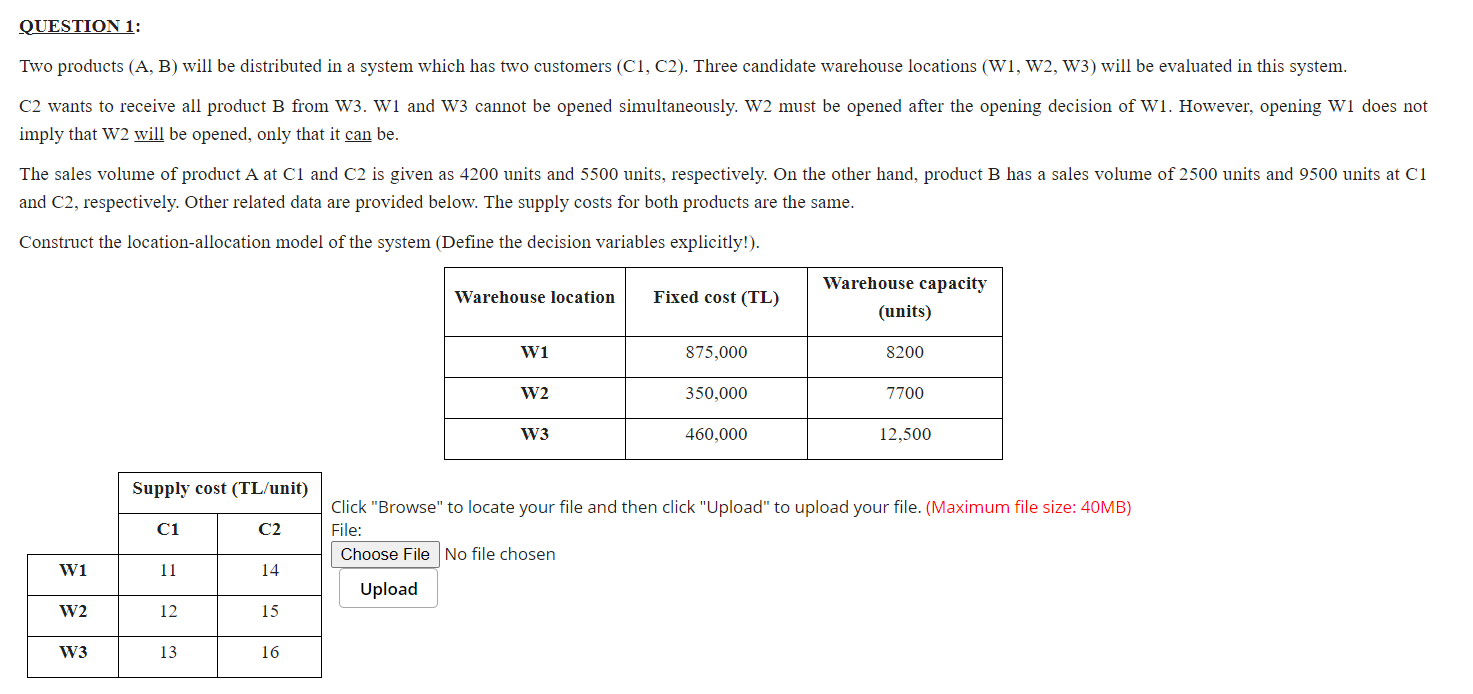 QUESTION 1: Two products (A, B) will be