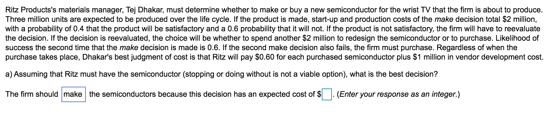 c) What is the worst that can happen to Ritz as a