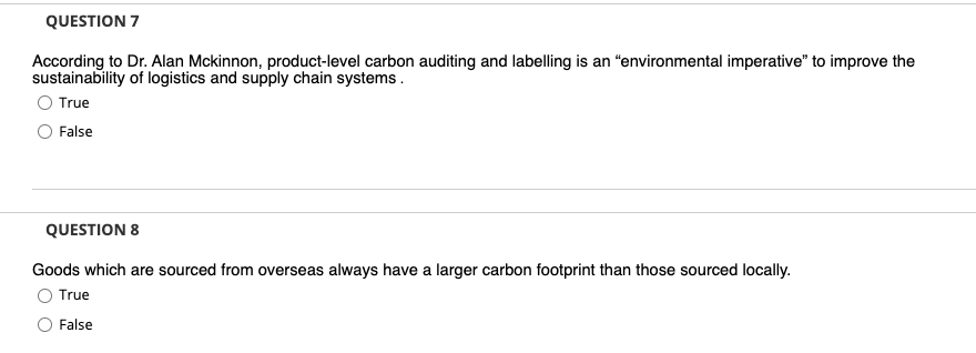 QUESTION 7 According to Dr. Alan Mckinnon,