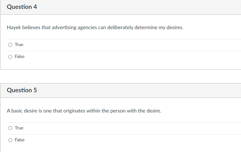 Question 4 Hayek believes that advertising