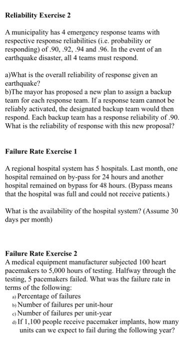 Reliability Exercise 2 A municipality has 4