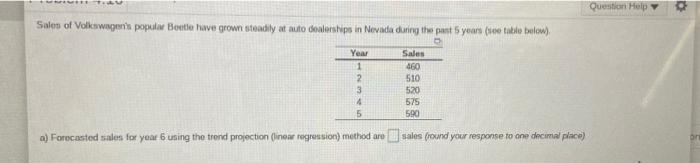 Question Help . Sales of Volkswagen's populi