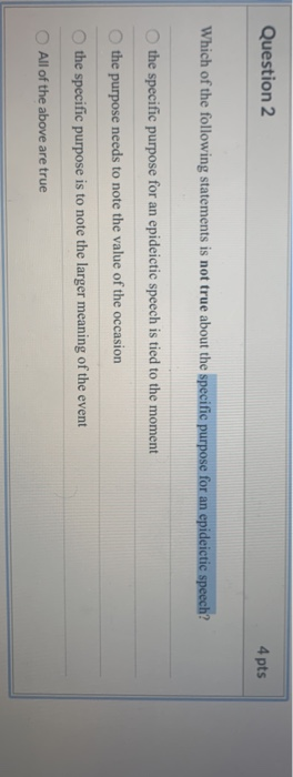 Question 2 4 pts Which of the following