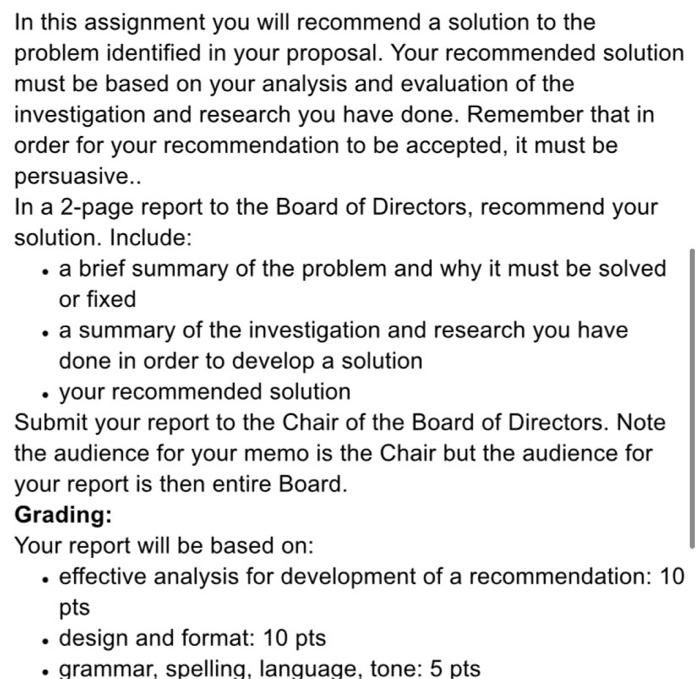 In this assignment you will recommend a solution