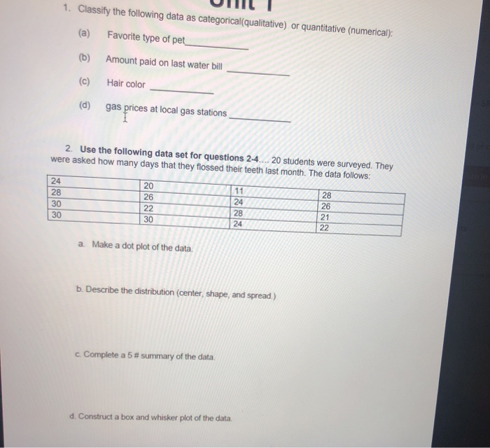 UNTIL | 1. Classify the following data as