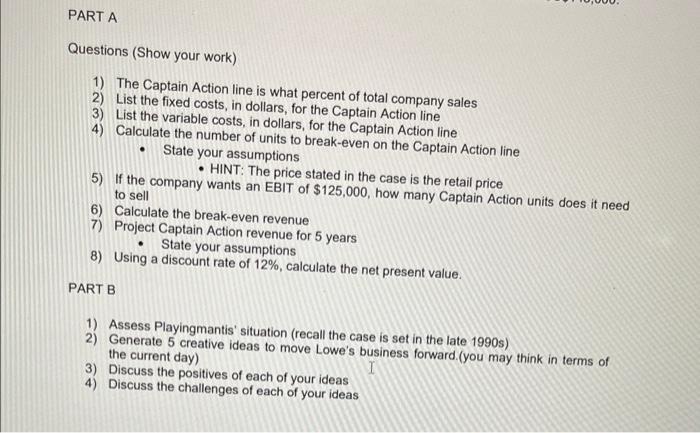 Questions (Show your work) 1) The Captain Action