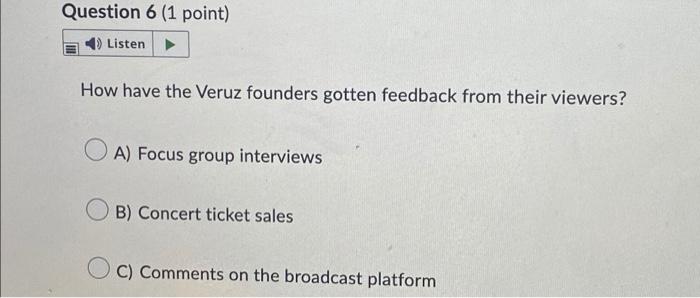 6 9 Question 5 (1 point) 4) Listen The Design