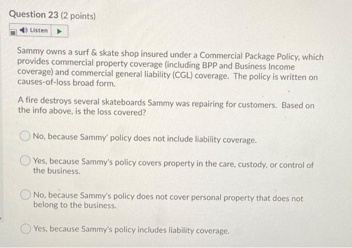 Question 23 (2 points) Listen Sammy owns a surf &