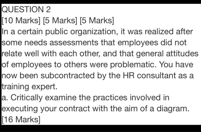 QUESTION 2 [10 Marks] [5 Marks] [5 Marks] In a