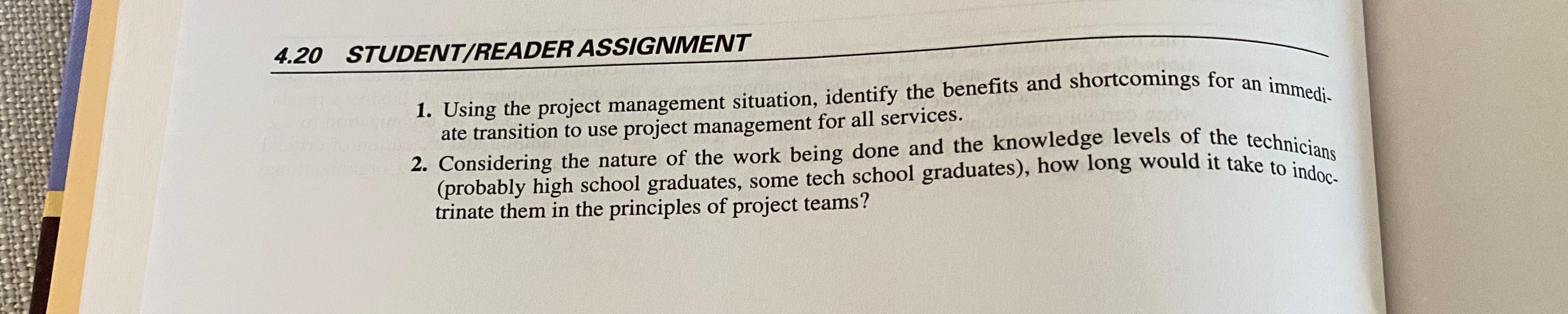 101 WHEN TO USE PROJECT MANAGEMENT 3. What do you