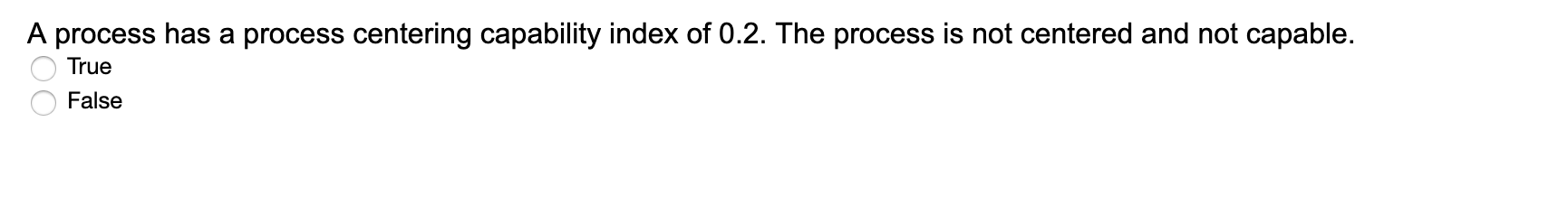 A process has a process centering capability