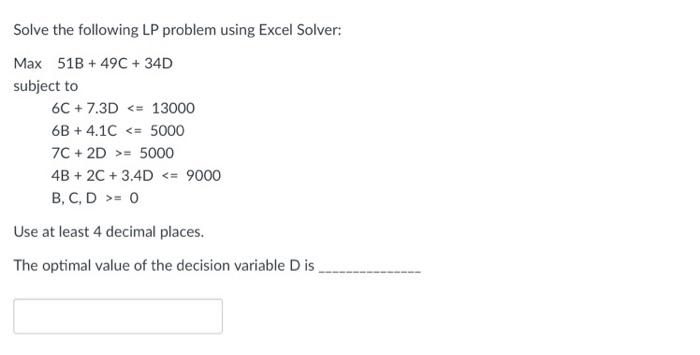 Solve the following LP problem using Excel