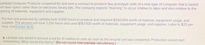 Lambda Computer Products competed for and won a