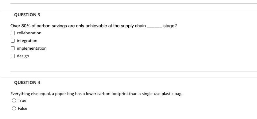QUESTION 3 stage? Over 80% of carbon savings are