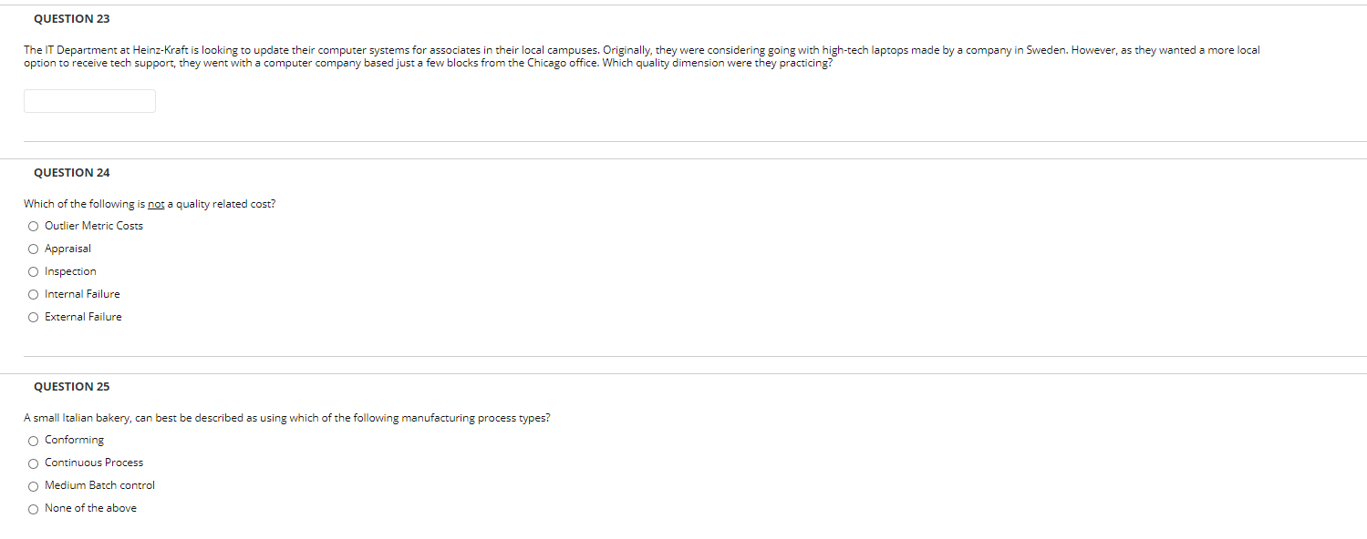 QUESTION 23 The IT Department at Heinz-Kraft is