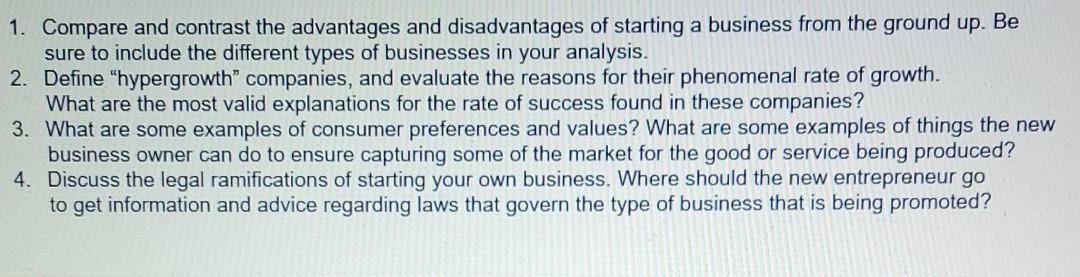 1. Compare and contrast the advantages and