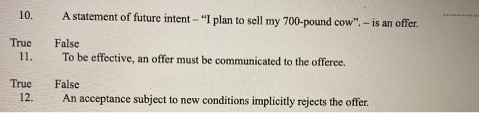 10. A statement of future intent - "I plan to