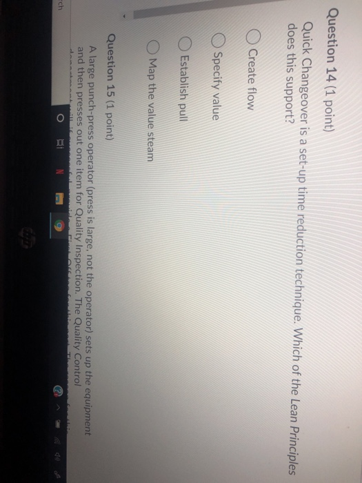 Question 14 (1 point) Quick Changeover is a