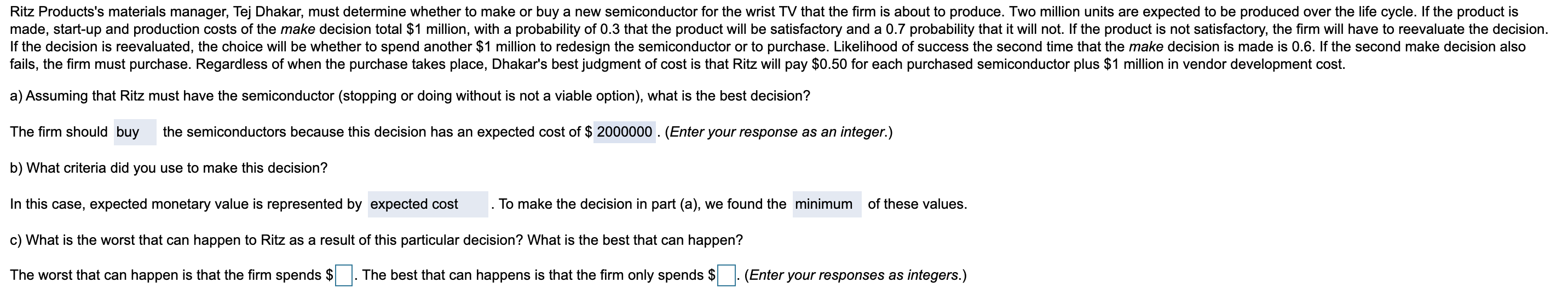 Please answer question C!!! Ritz Products's