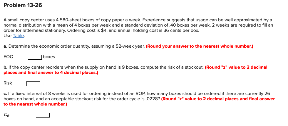 Problem 13-26 A small copy center uses 4