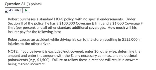 Question 31 (3 points) Listen Robert purchases a