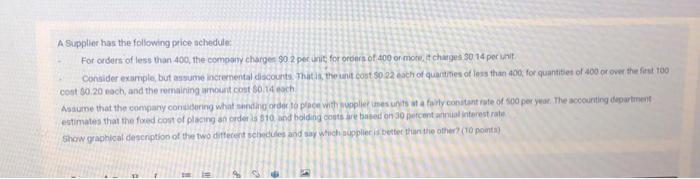 A Supplier has the following price schedule For