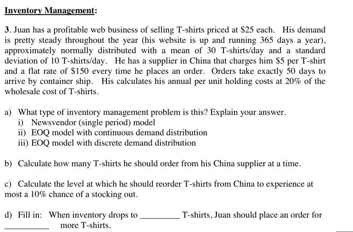 Inventory Management: 3. Juan has a profitable