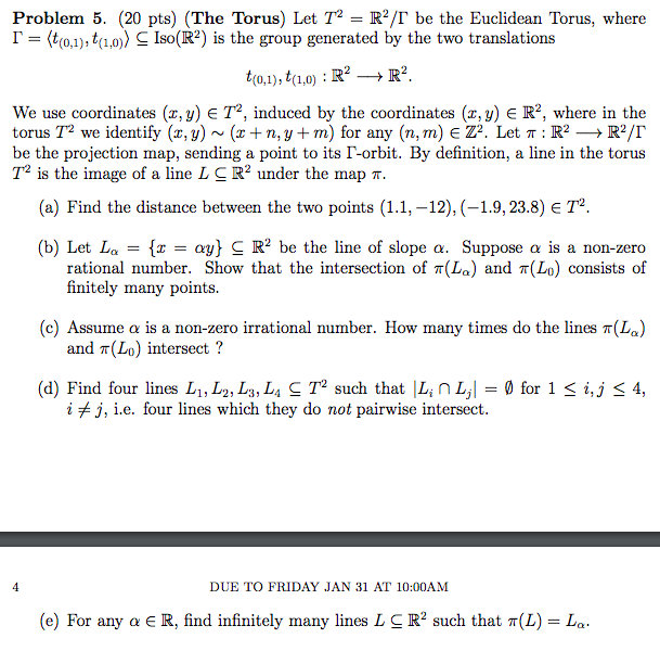 Problem 5. (20 pts) (The Torus) Let T2 = R/T be
