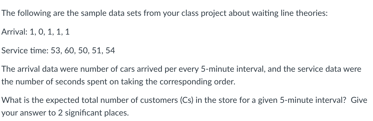 The following are the sample data sets from your