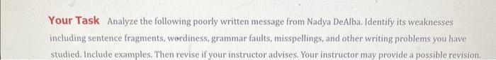 Your Task Analyze the following poorly written