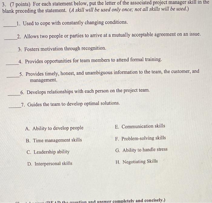 3. (7 points) For each statement below, put the